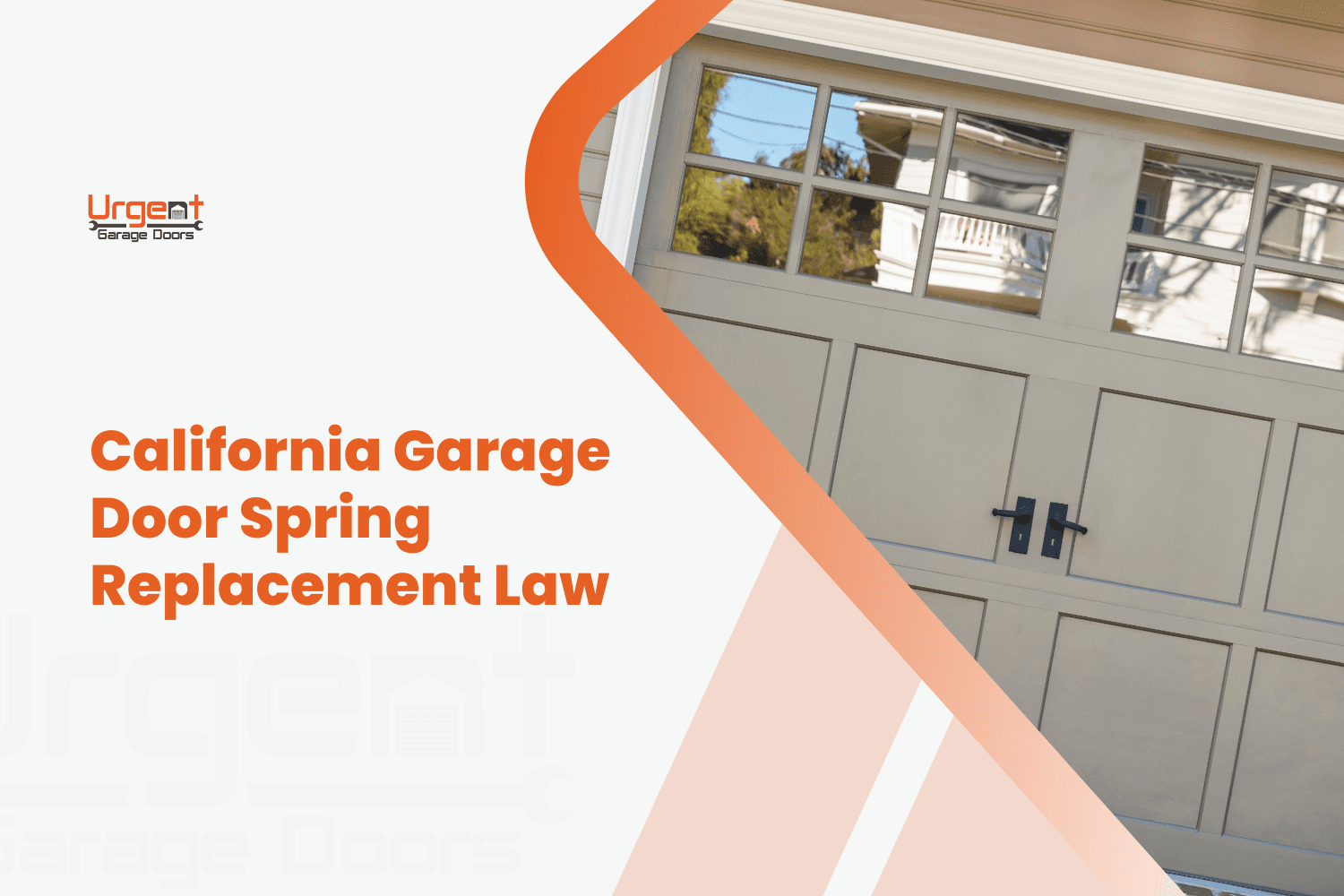 Beige carriage-style garage door illustrating California garage door spring replacement law SB-969