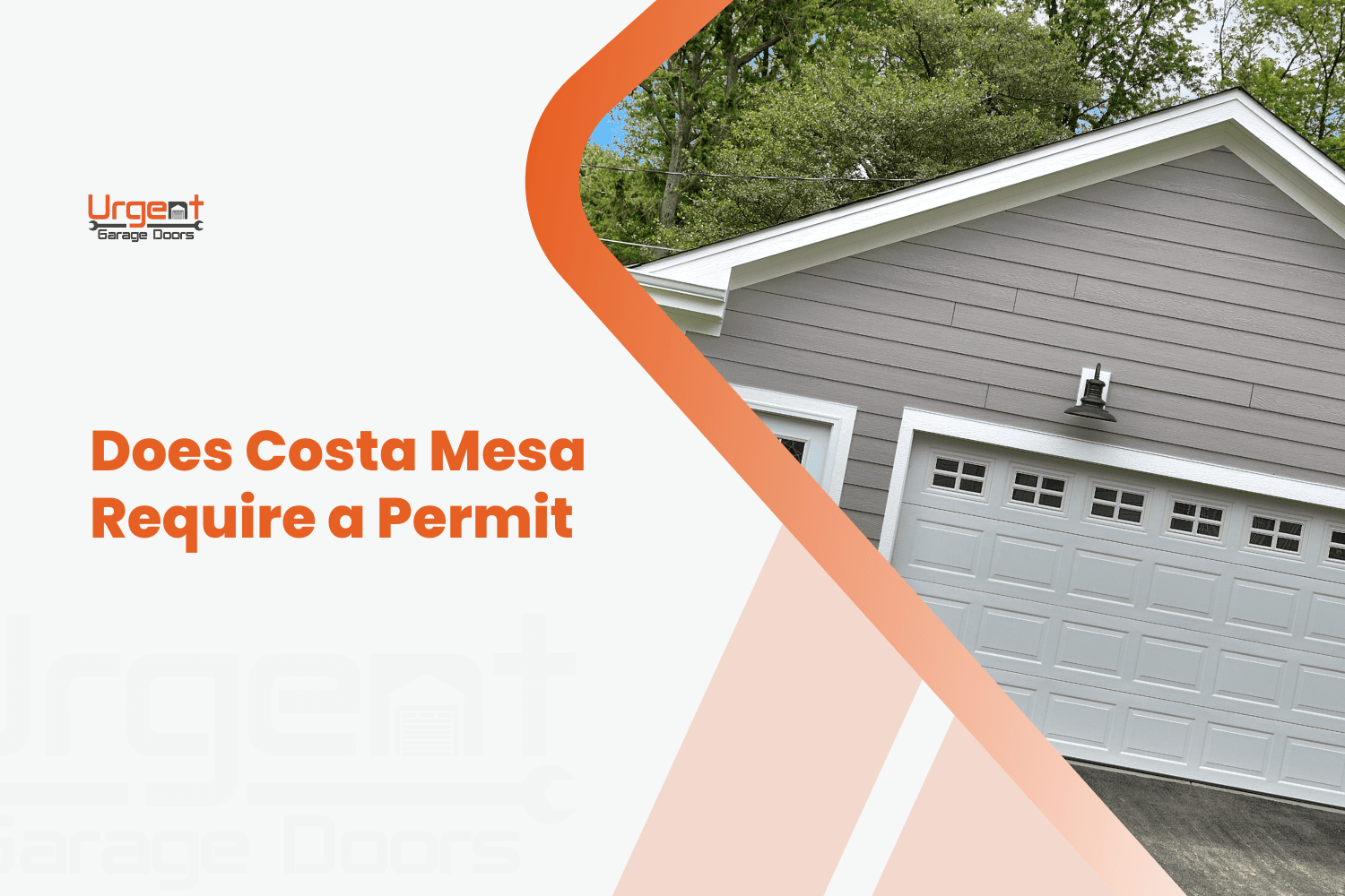 White garage door on gray house asking does Costa Mesa require a permit