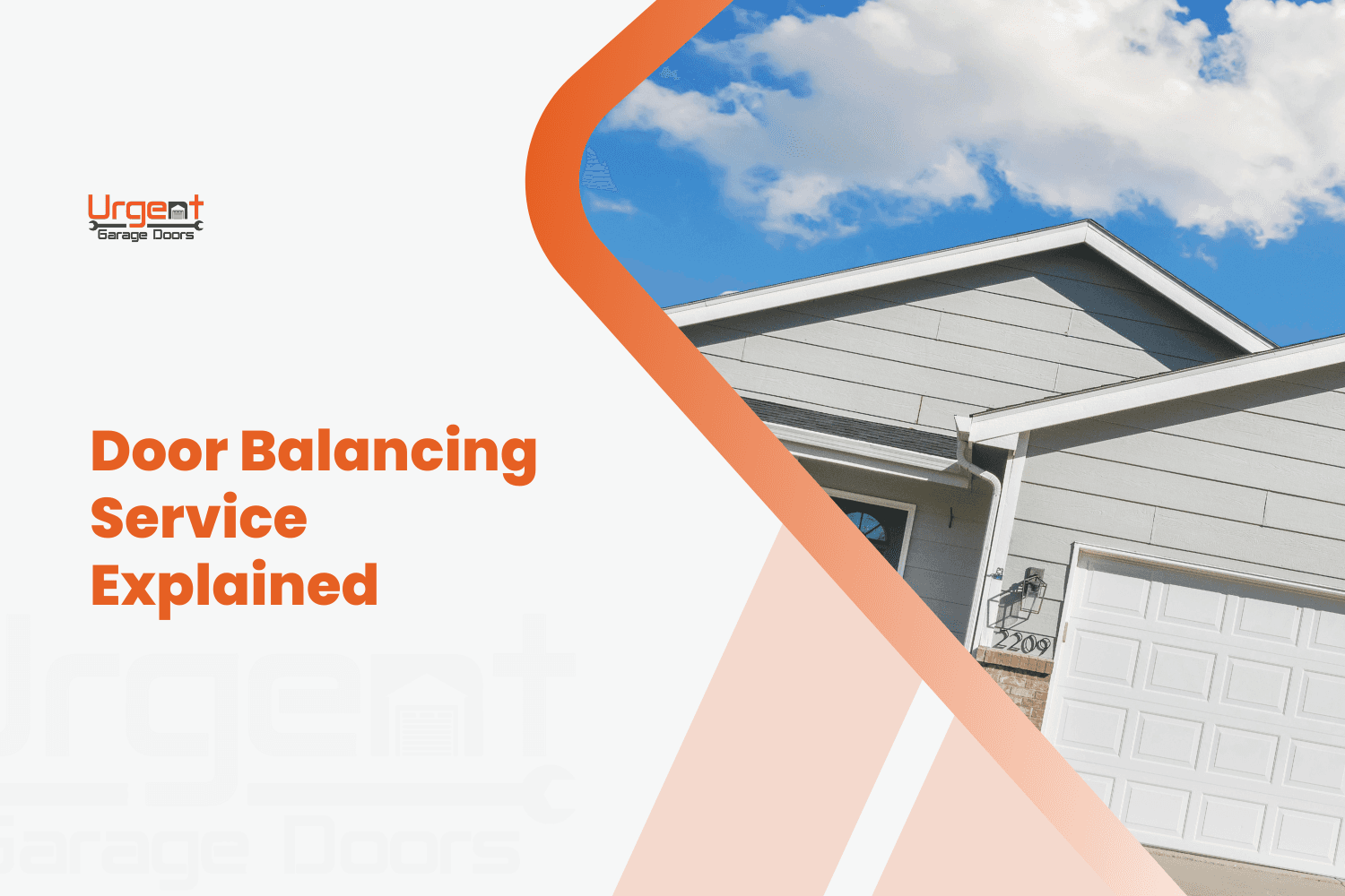 Urgent Garage Doors branded graphic explaining door balancing service with suburban home exterior