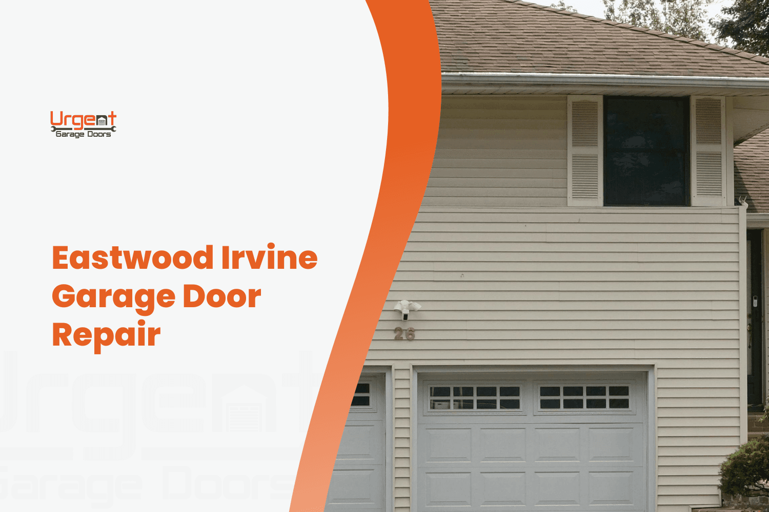 Eastwood Irvine two-story home with white double garage door needing repair