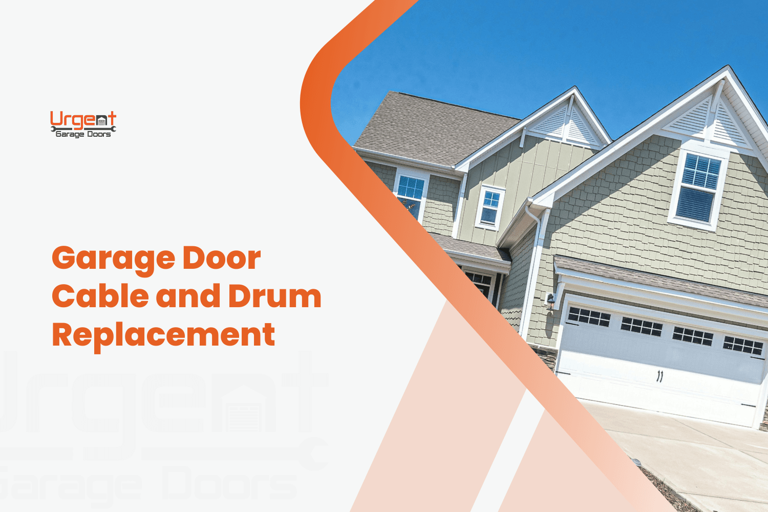 Urgent Garage Doors banner showing suburban home with white garage door replacement service
