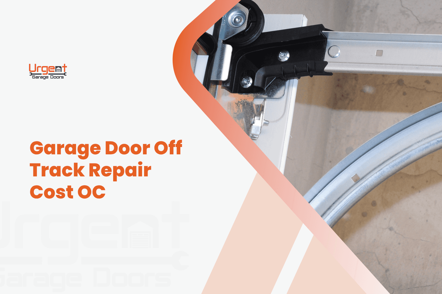 Garage door off track roller and bent metal track repair cost OC