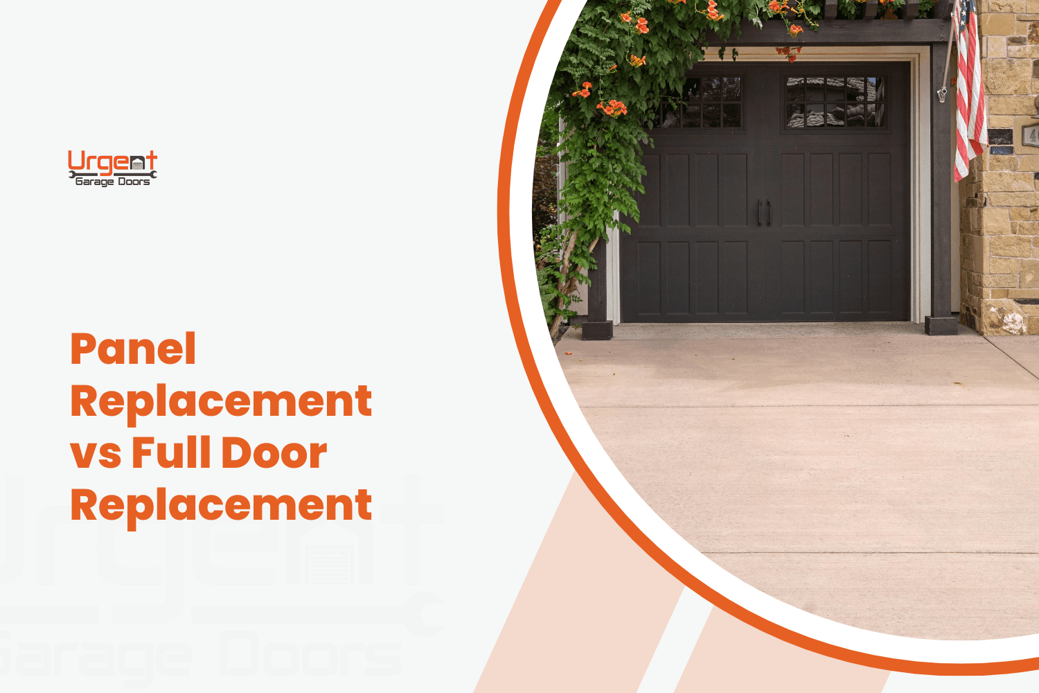 Garage Door Panel Replacement vs Full Door Replacement in Orange County