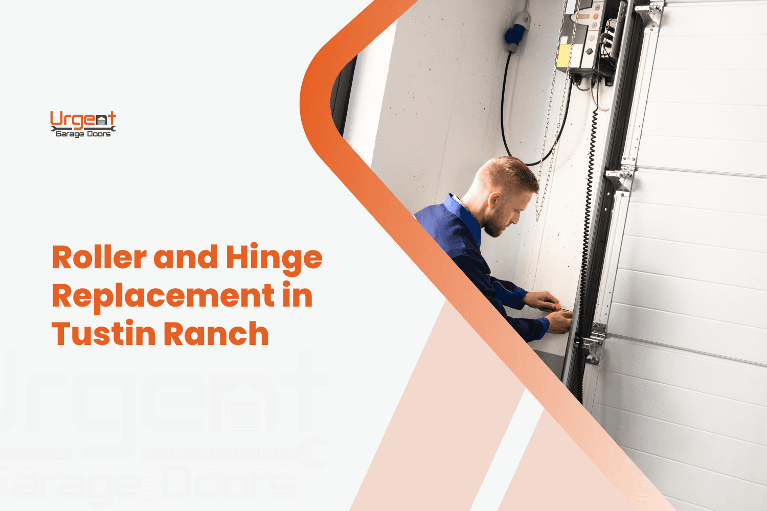 Technician in blue uniform repairing garage door roller and hinge mechanism in Tustin Ranch