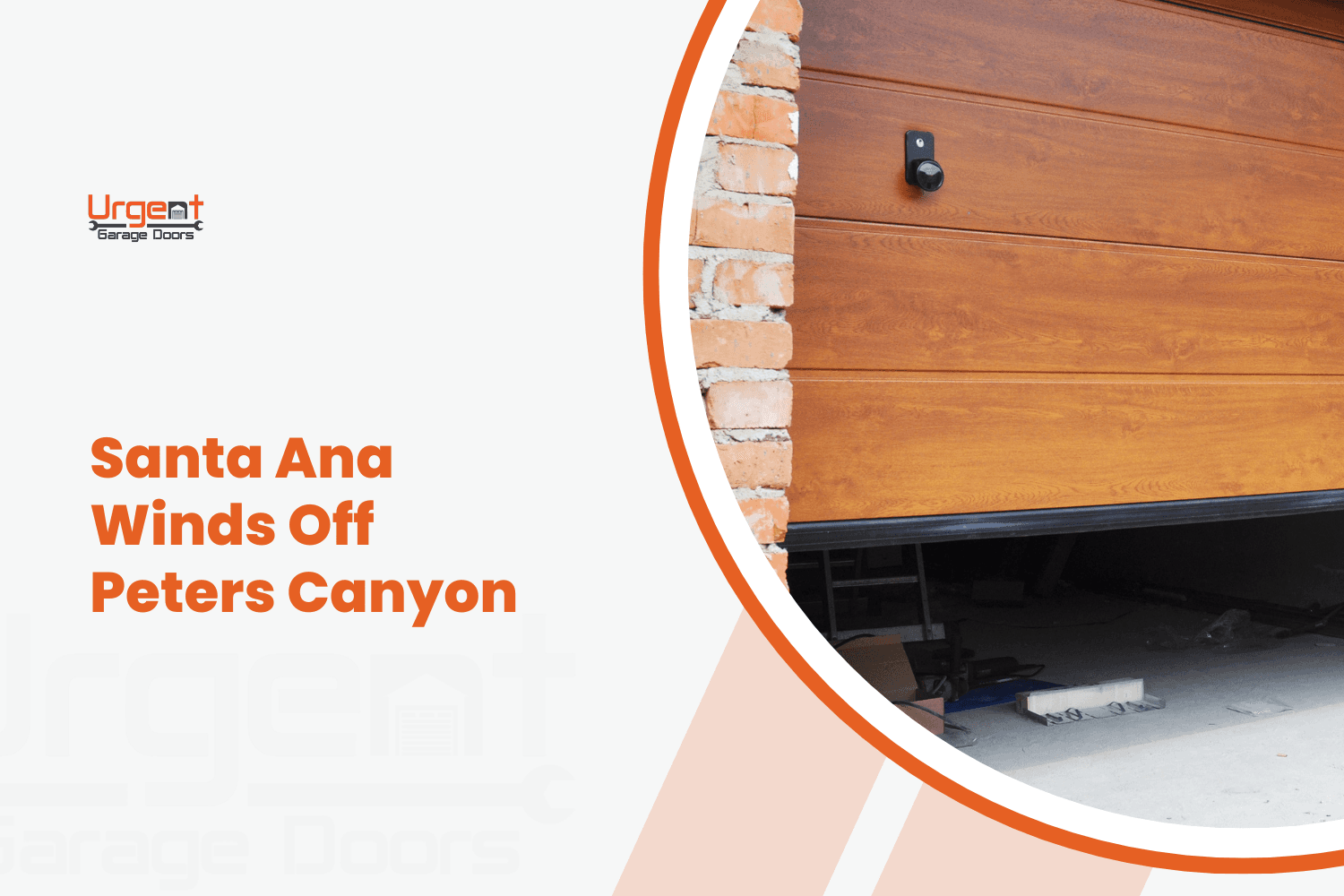 Wooden garage door lifted off track with damaged struts from Santa Ana winds