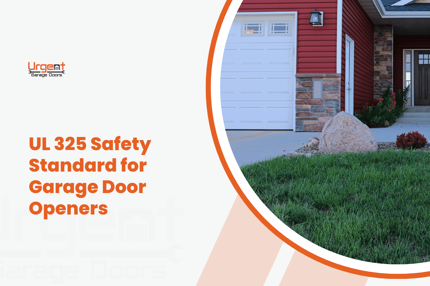 White garage door on red house illustrating UL 325 safety standard compliance requirements
