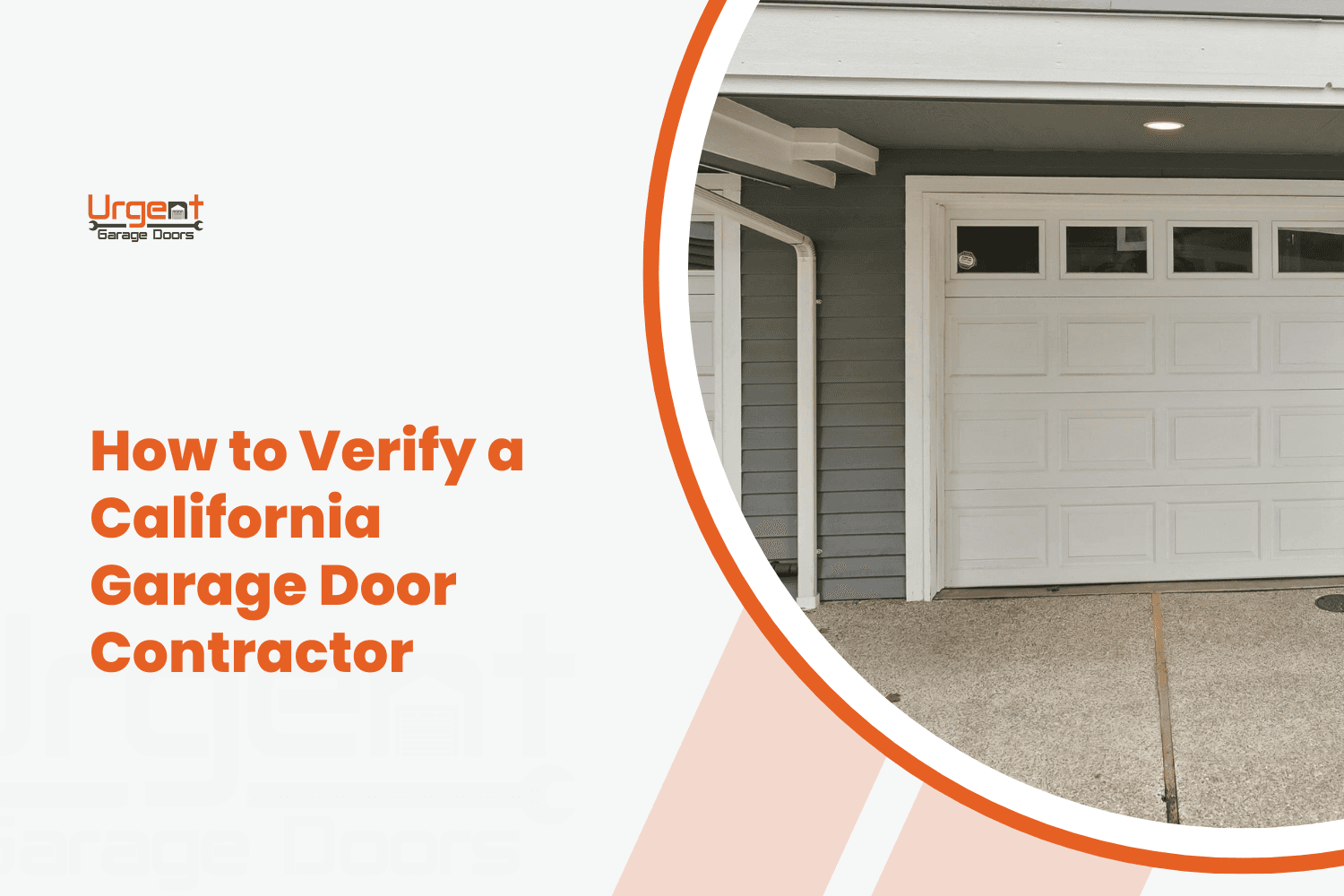 White residential garage door with windows beside gray siding, California contractor verification guide